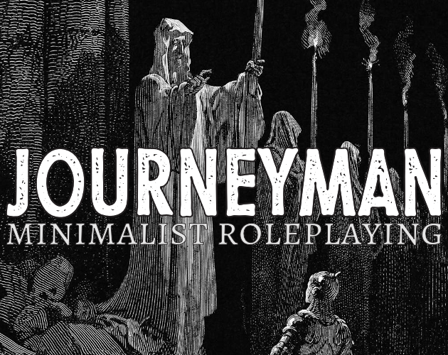 'Journeyman Minimalist Roleplaying'